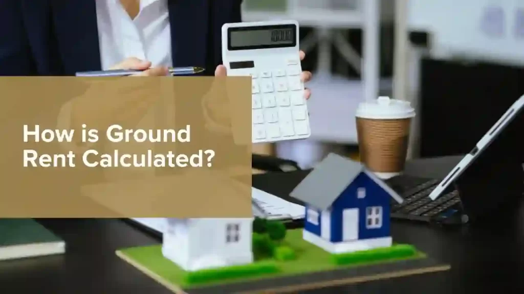 Ground Rent Calculated