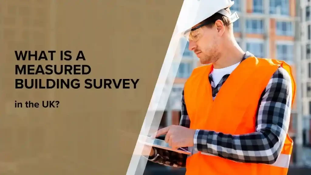 Measured Building Survey uk