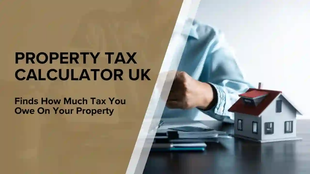 Property Tax Calculator uk