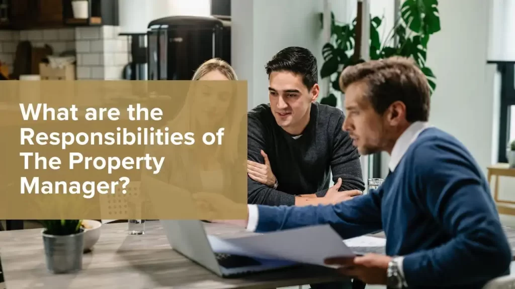 Responsibilities of The Property Manager