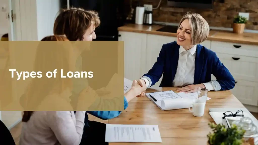 Types of Loans
