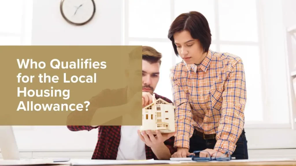 Qualifies for the Local Housing Allowance