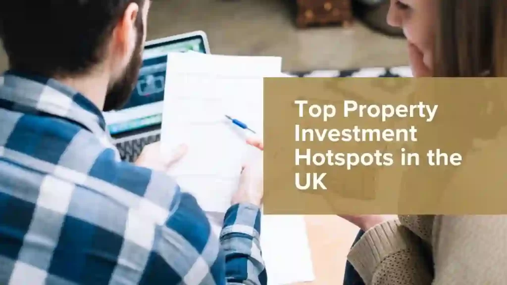 Property Investment Hotspots uk