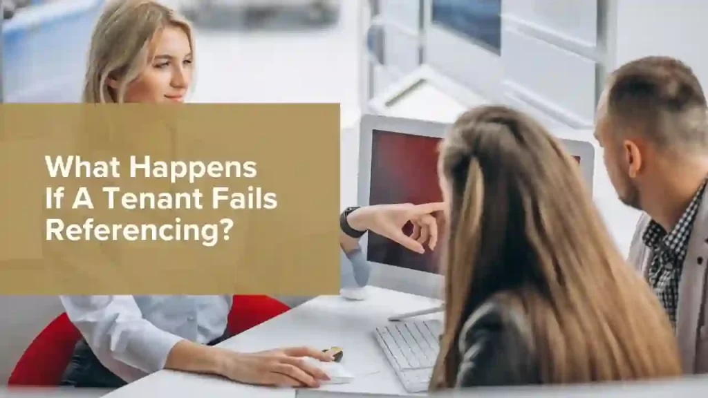 Tenant Fails Referencing