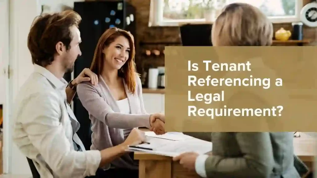 Tenant Referencing a Legal Requirement