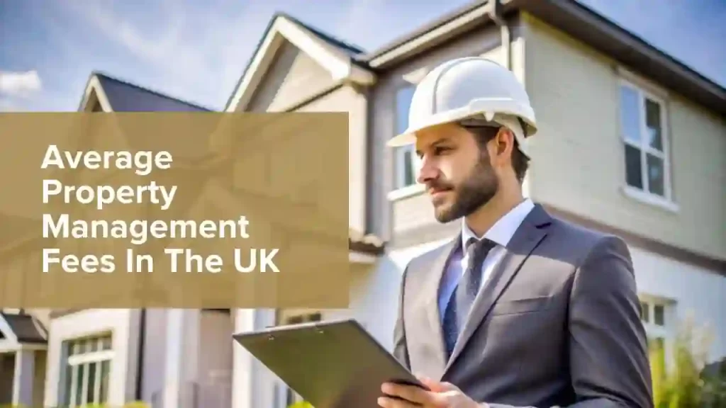 Average Property Management Fees In The UK