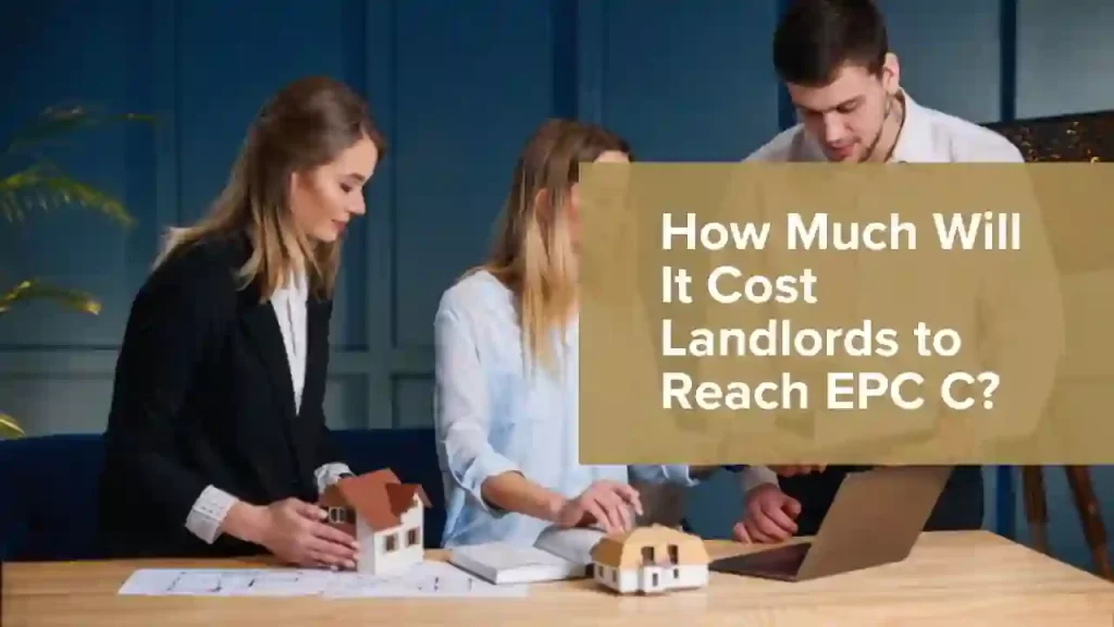 Cost for landlords to reach EPC C