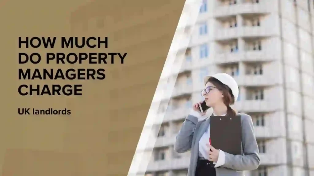 property managers charge UK landlords
